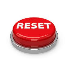 Let’s Reset!